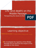 Life (And Death) On The Middle Passage: Transporting The Slaves To The New World