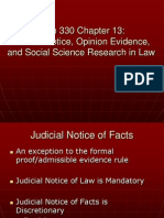Crim 330 Chapter 13: Judicial Notice, Opinion Evidence, and Social Science Research in Law