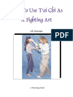 How to Use T'Ai Chi as a Fighting Art