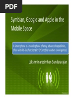 Symbian, Google and Apple in The Mobile Space