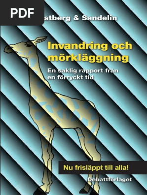 Karl Olov Arnstberg Gunnar Sandelin Invandring Och Morklaggning 