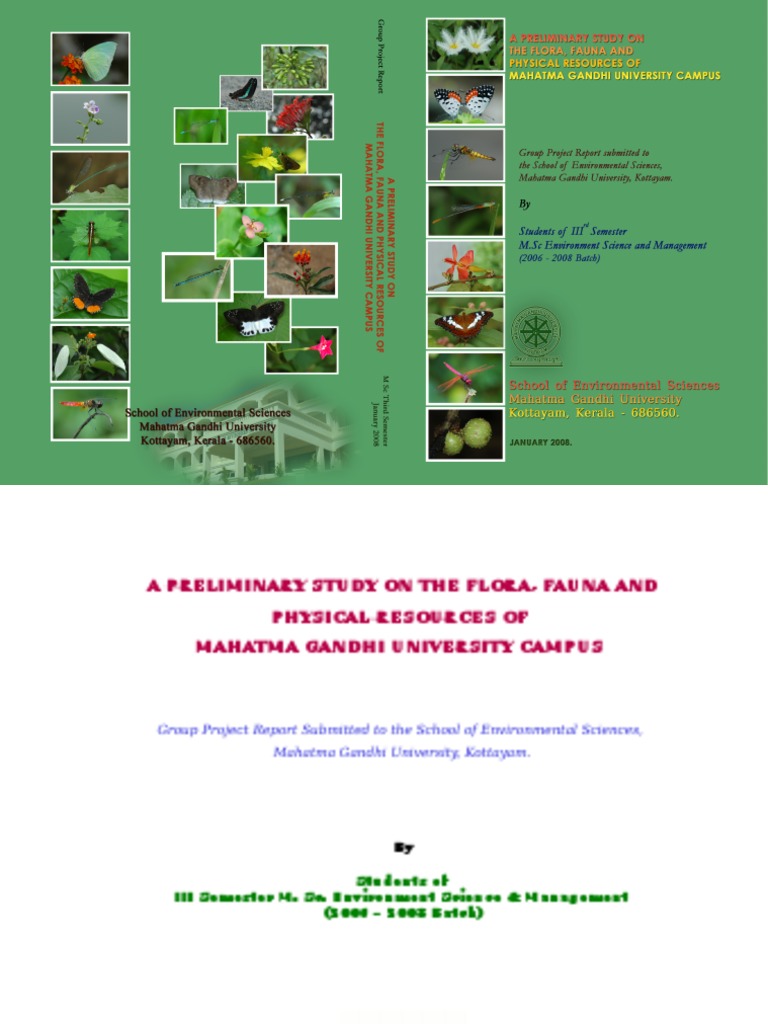 A PRELIMINARY STUDY ON THE FLORA FAUNA AND PHYSICAL RESOURCES OF