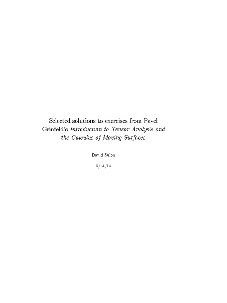 Introduction to Tensor Analysis and the Calculus of Moving Surfaces Grinfeld， Pavel Introduction to Tensor Analysis and the Calculus of Moving