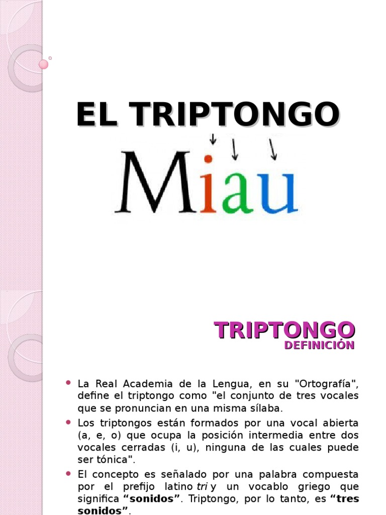 Definición y ejemplos de triptongo | PDF | Vocal | Voz humana