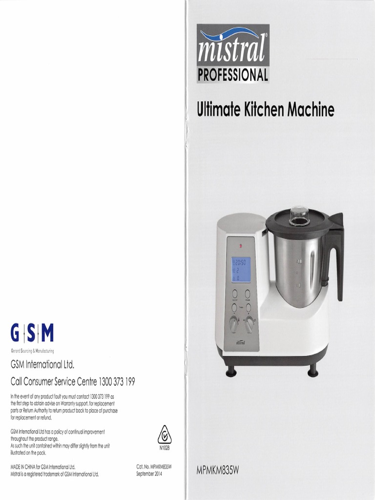 User Manual for the Mistral Ultimate Kitchen Machine Instructions for