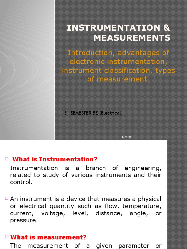 Lect No. 1 Introduction, Advantages of Electronic Instrumentation