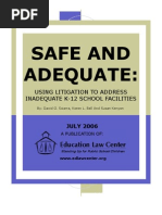 Safe and Adequate:: Using Litigation To Address Inadequate K-12 School Facilities