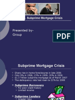 U.S. Subprime Mortgage Crisis: Presented By-Group
