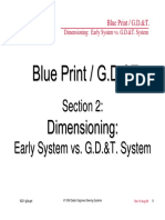 Section 2: Early System vs. G.D.&T. System