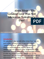 Valentines Ideas - The Greatest Love Was Not Shown on Valentine’s Day!