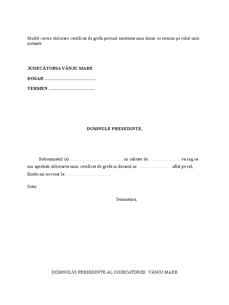 Model Cerere Certificat Grefa Privind Existenta Unui Dosar Cu Termen Pe Rolul Instantei