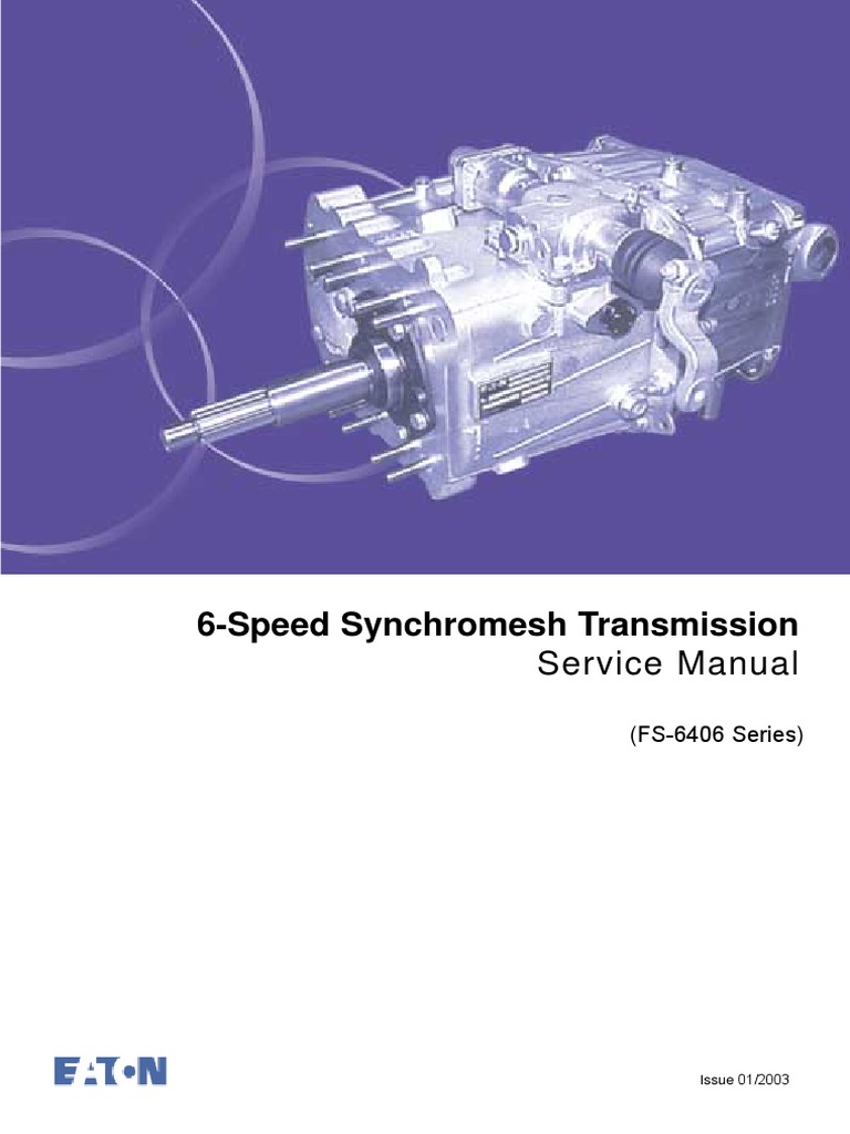 Eaton 6Speed Synchromesh Transmission Manual Transmission