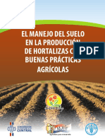 El Manejo Del Suelo en La Produccción de Hortalizas Con Buenas Prácticas Agrícolas