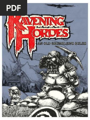 Ravening Hordes: Old Grumbler Edition