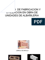 PROCESO  DE FABRICACION Y UTILIZACION EN OBRA DE UNIDADES DE ALBAÑILERIA