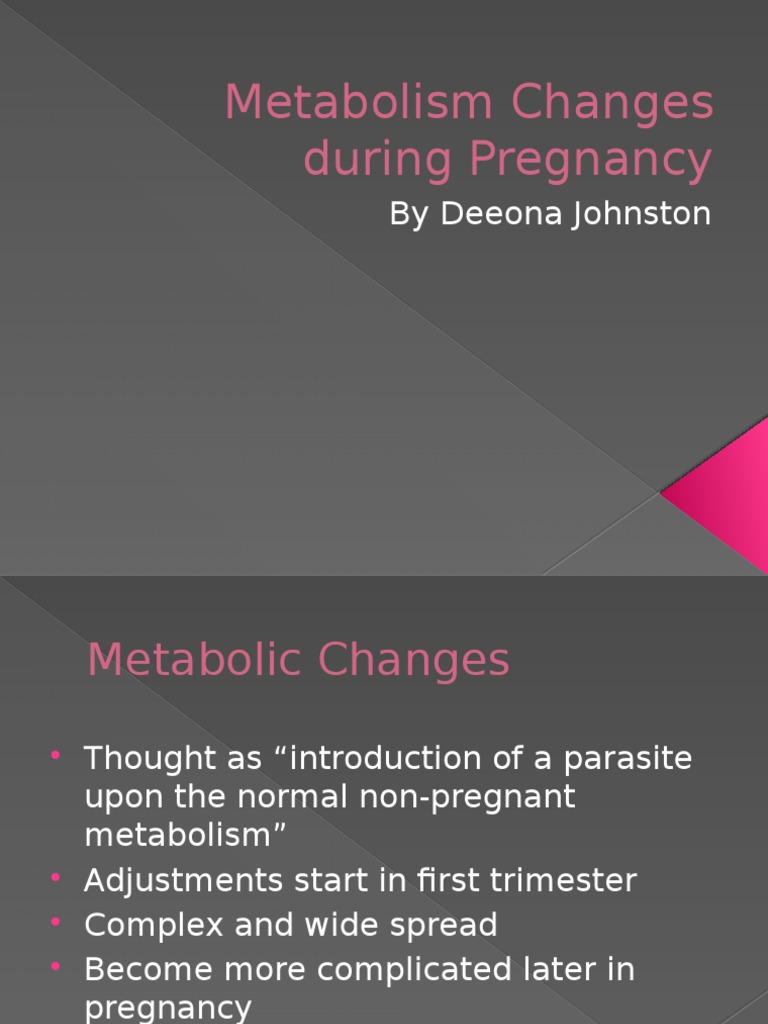 Metabolism Changes During Pregnancy | PDF | Insulin Resistance | Pregnancy