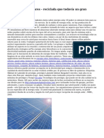 Utiliza paneles solares - reciclada que todav?a un gran trabajan