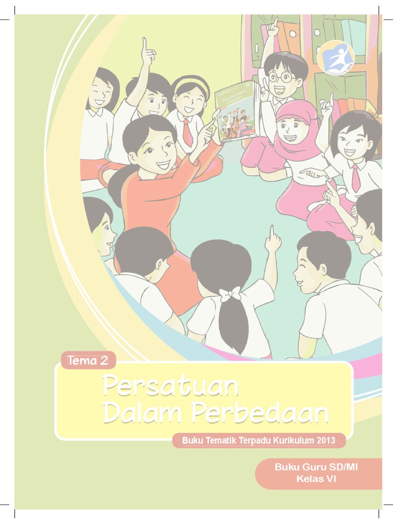Buku Pegangan Guru SD Kelas 6 Tema 2 Persatuan Dalam Perbedaan Www