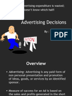 Advertising Decisions: Half of The Advertising-Expenditure Is Wasted One Doesn't Know Which Half!