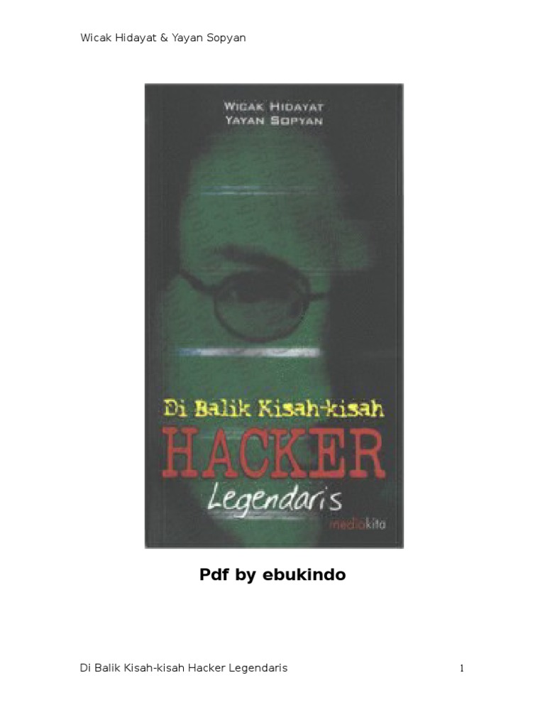 Kisah Kisah Para Hacker Legendaris
