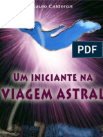 Um Iniciante Na Viagem Astral 94