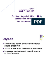Oxytocin: Eric Mayo Dagradi DR Mkes Laboratorium Ilmu Faal Fak. Kedokteran Uht