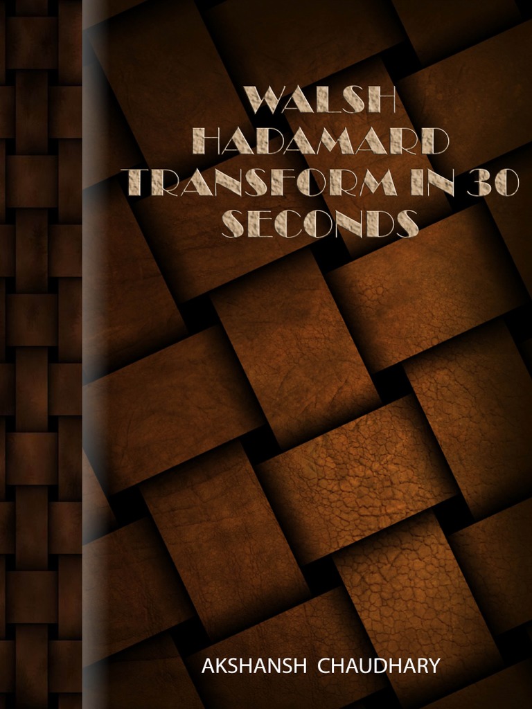 Walsh Hadamard Transform Shortcut - Akshansh | PDF