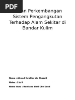 Kesan Perkembangan Sistem Pengangkutan Terhadap Alam Sekitar Di Bandar Kulim