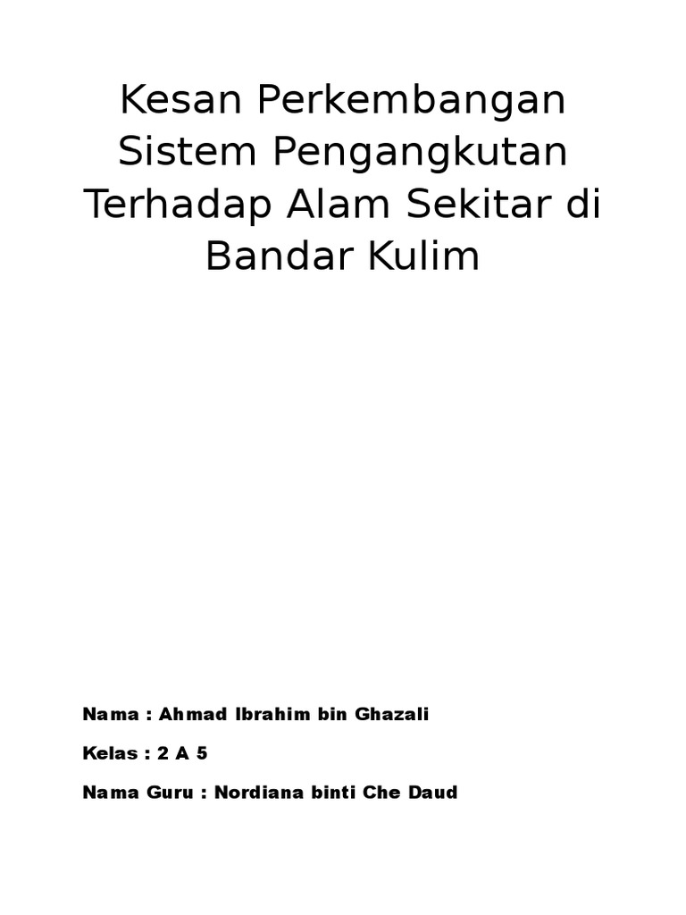 Kesan Perkembangan Sistem Pengangkutan Terhadap Alam Sekitar Di Bandar Kulim Pdf