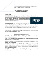 Ley No. 46-99 Modificacion de Los Articulos 7 Del Codigo Penal y 106 de La Ley 224 de 1984