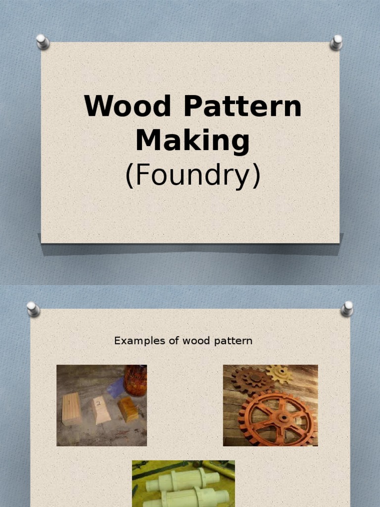 Wood Pattern Making for Casting | PDF