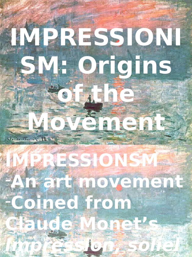 Origins of Impressionism Movement | PDF, image size:768x1024