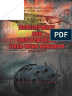 Development and Employment of Fixed Wing Gunships, 1962-1972 by Jack S. Ballard
