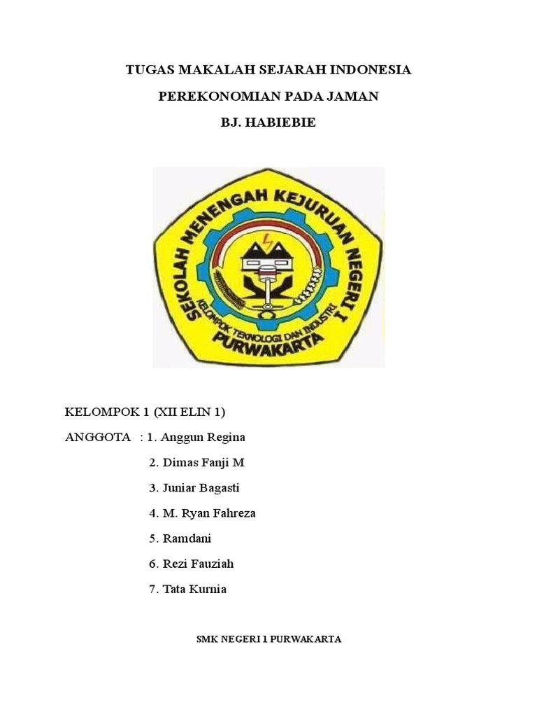 Tugas Makalah Sejarah Indonesia Perekonomian Pada Jaman Bj. Habiebie