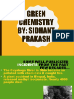 Green Chemistry By: Sidhant Prakash