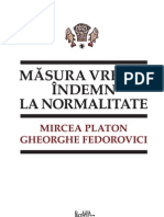 Mircea Platon si Gheorghe Fedorovici - Masura vremii: indemn la normalitate