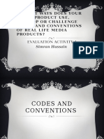 In What Ways Does Your Media Product Use, Develop or Challenge Forms and Conventions of Real Life Media Products?