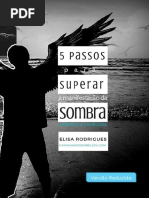 5 Passos Para Superar a Manifestação da Sombra