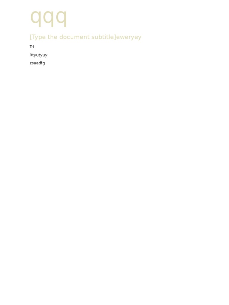 (Type The Document Subtitle) Eweryey: TRT Rtyutyuy Zsaadfg | PDF