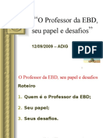 o Professor Da Ebd Seu Papel e Desafios