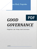 Good Governance - Pengertian dan Prinsip Good Governance. 