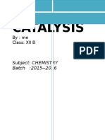 Catalysis: Subject: CHEMISTRY Batch:2015 - 2016