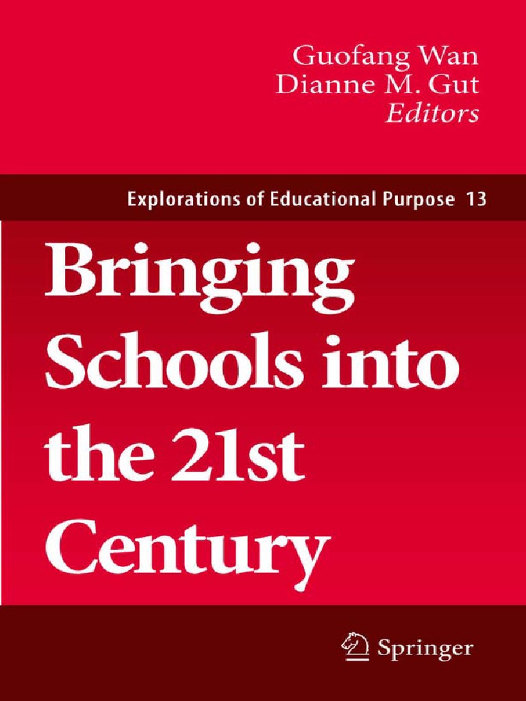 Bringing Schools To The 21st Century | PDF | Curriculum | Educational ...