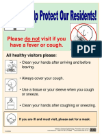 Please Do Not Visit If You Have A Fever or Cough.: All Healthy Visitors Please