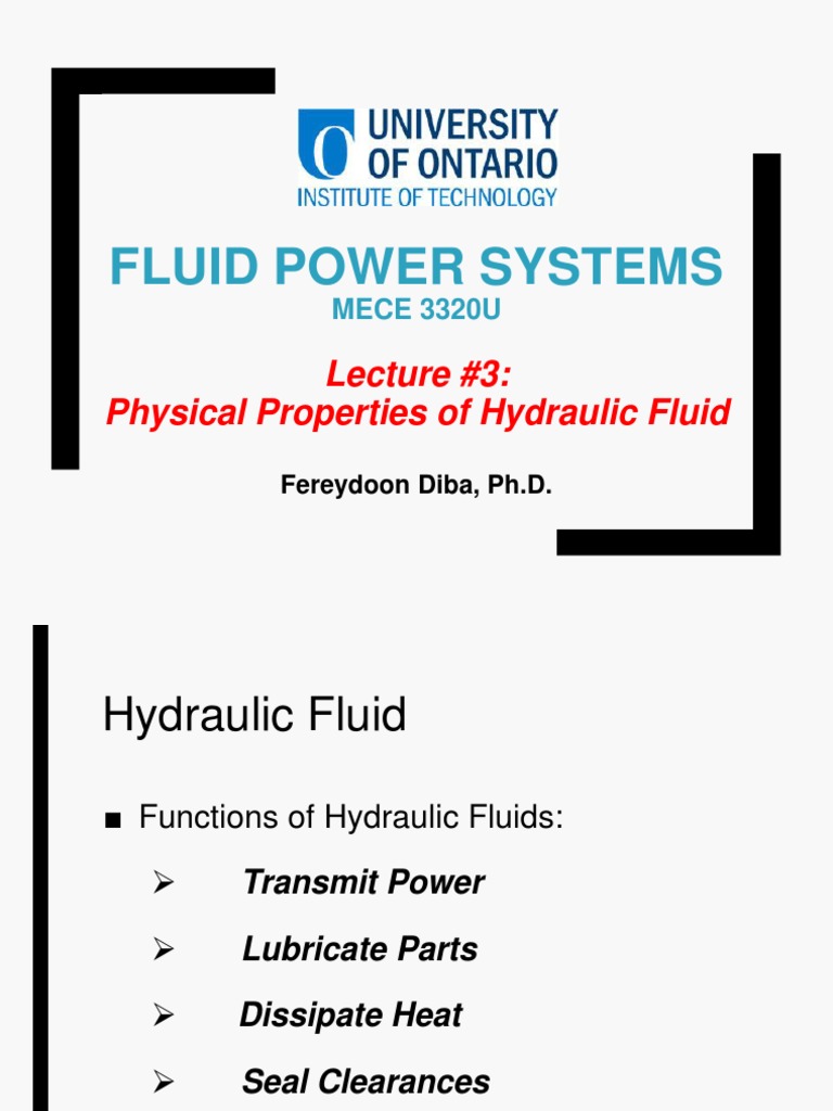 Fluid Power Systems Lecture 3 Physical Properties of Hydraulic Fluid