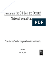 Africa and The G8: Join The Debate! National Youth Forum: Presented by Youth Delegates From Across Canada
