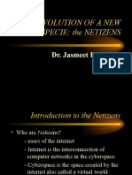 Evolution of A New Specie: The Netizens: Dr. Jasmeet Kaur