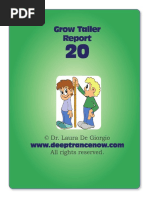 Grow Taller: © Dr. Laura de Giorgio All Rights Reserved