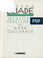 Eliade Mircea Ocultism Vrajitorie Si Mode Culturale 1997