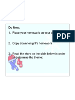 Do Now:: 1. Place Your Homework On Your Desk